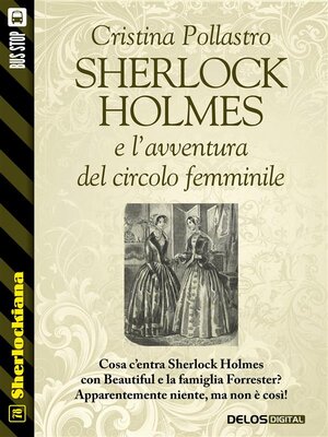 cover image of Sherlock Holmes e l'avventura del circolo femminile